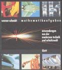 Mathematikaufgaben. Anwendungen aus der modernen Technik und Arbeitswelt Learning & Reference
