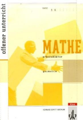 Arbeitsblätter Geometrie: Klasse 5 und 6 (Klett offener Unterricht) Education & Training