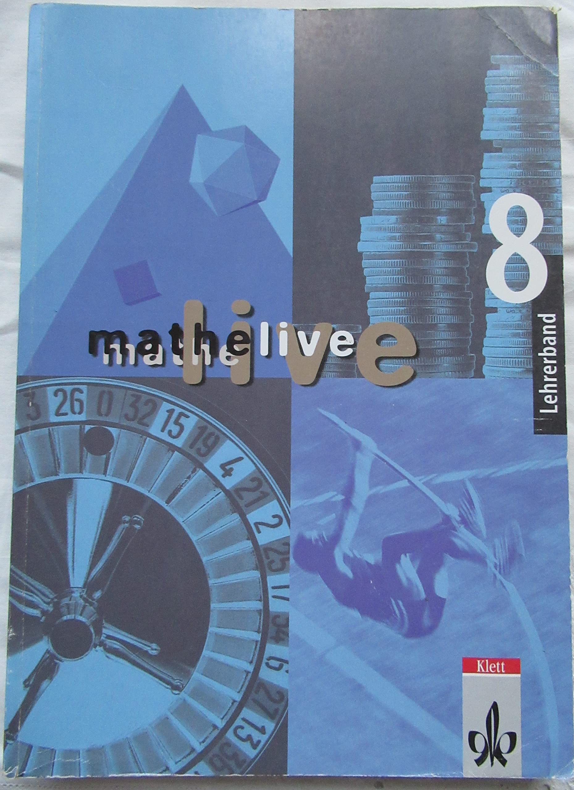 Mathe live - Mathematik für Gesamtschulen / Lehrerband 8. Schuljahr Education & Training