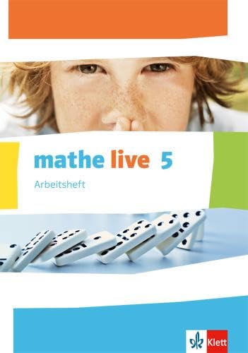 mathe live 5. Ausgabe W: Arbeitsheft mit Lösungsheft Klasse 5 (mathe live. Ausgabe W ab 2014) Study Guides
