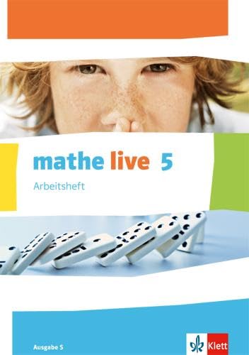 mathe live. Arbeitsheft mit Lösungsheft 5. Schuljahr. Ausgabe S Study Guides