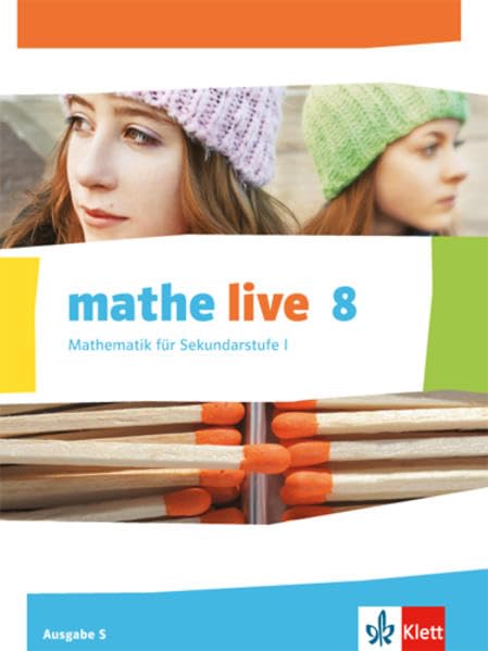 mathe live 8. Ausgabe S: Schulbuch Klasse 8 (mathe live. Ausgabe S ab 2014) Study Guides