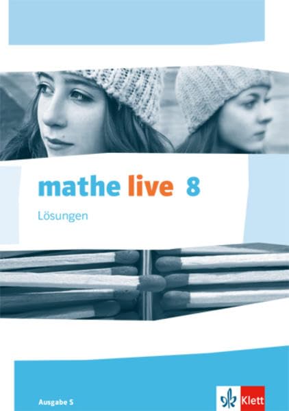 mathe live 8. Ausgabe S: Lösungen Klasse 8 (mathe live. Ausgabe S ab 2014) Professional & Reference Books