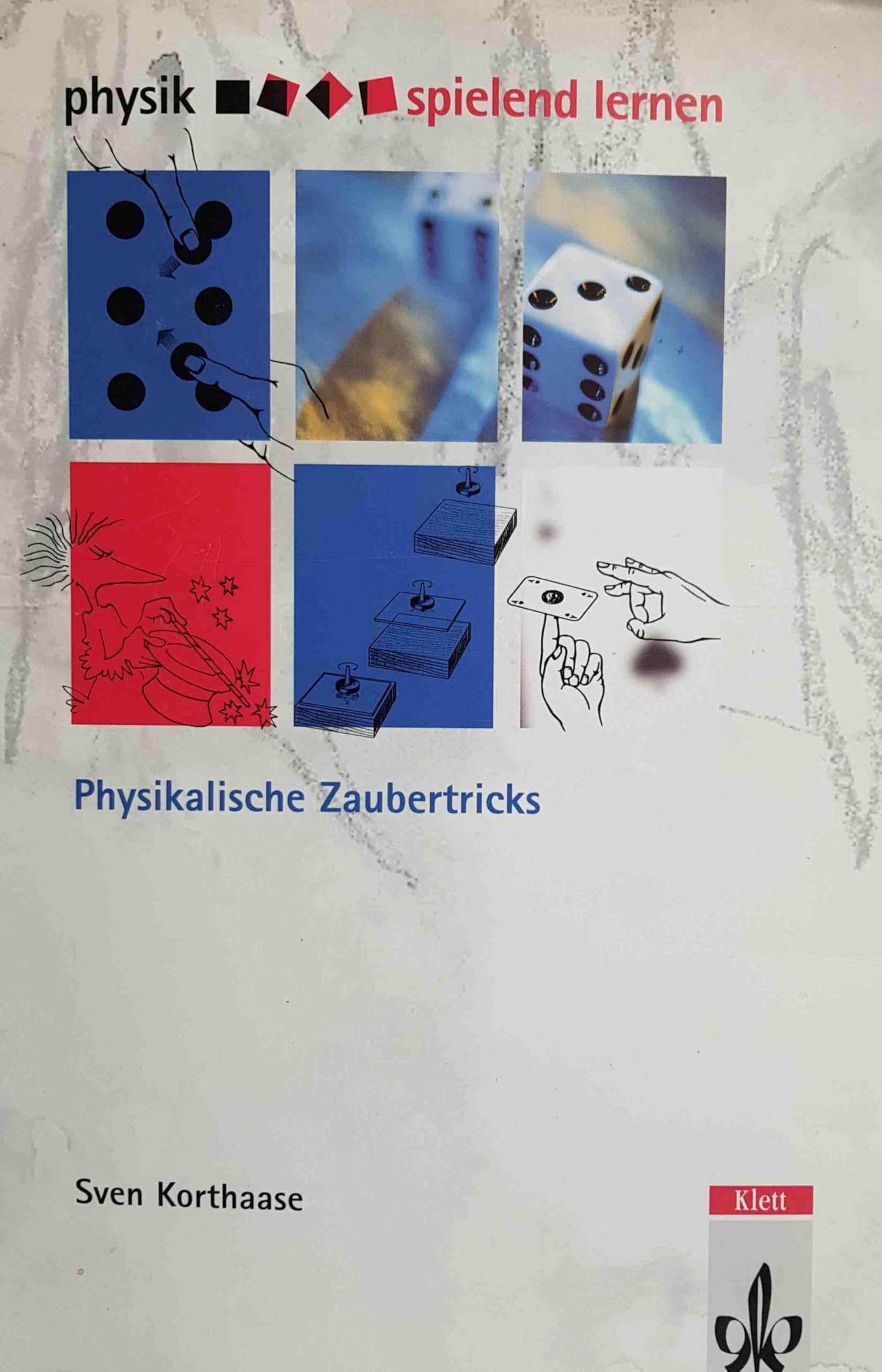 Physik spielend lernen. Kopiervorlagen für Rätsel und Spiele: Physikalische Zaubertricks 1 Education & Training
