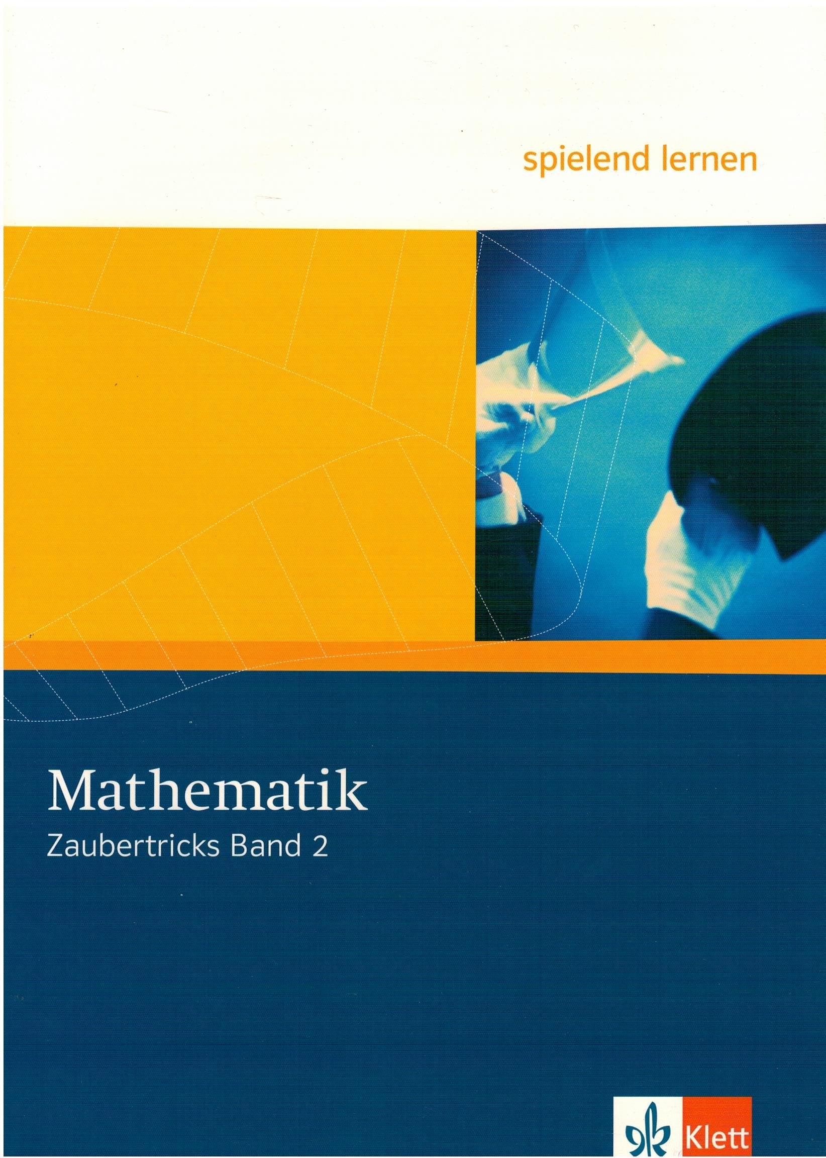 Mathematische Zaubertricks 2: Kopiervorlagen Klassen 7-10 (Mathe spielend lernen) Study Guides