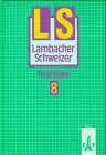 Lambacher-Schweizer, Ausgabe Thüringen, Neubearbeitung ab 1994, 8. Schuljahr Learning & Reference