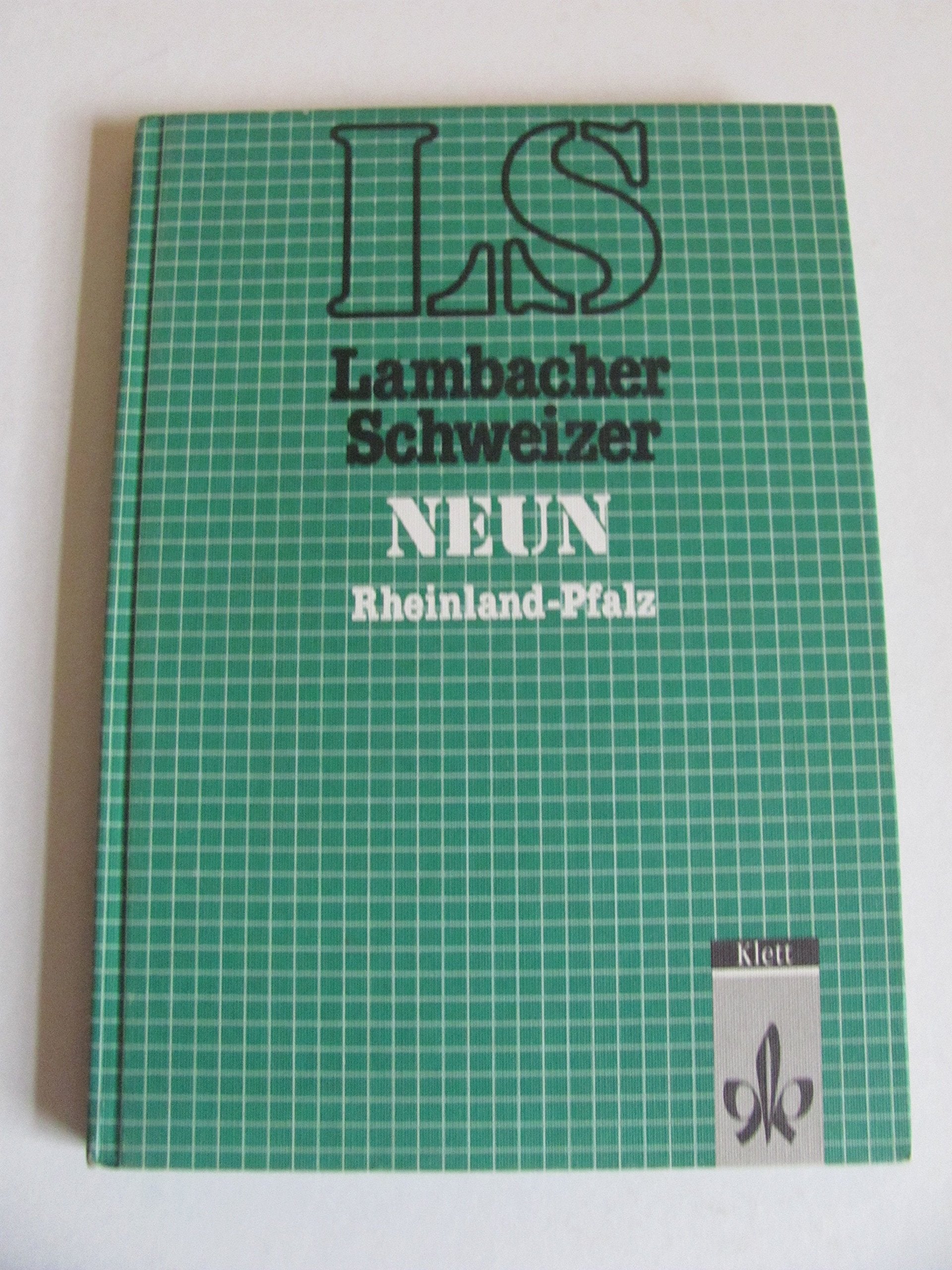 Lambacher-Schweizer, Ausgabe Rheinland-Pfalz (Kl.5-10) und Schleswig-Holstein (Kl.5/6), 9. Schuljahr Learning & Reference