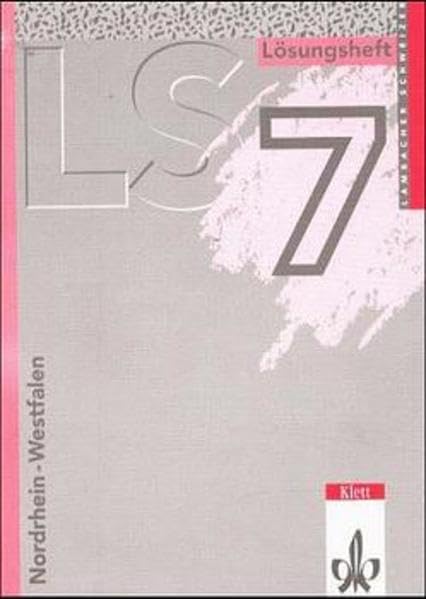 Lambacher-Schweizer, Ausgabe Nordrhein-Westfalen, LS 7: Lösungsheft Study Guides