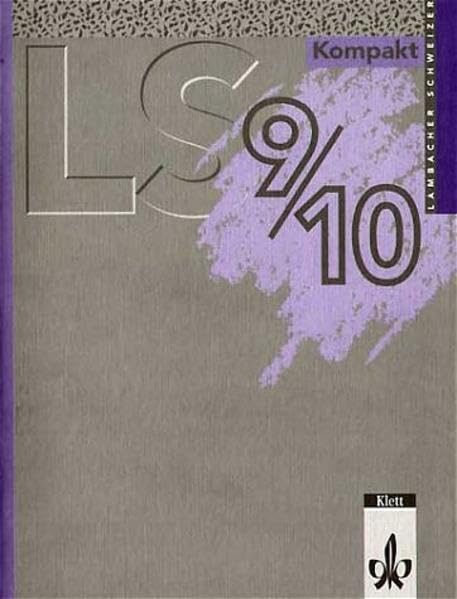 Lambacher-Schweizer Kompakt. Mit den wichtigsten Formeln und Merksätzen der jeweiligen Klassenstufen und einer Menge Beispielen: Lambacher-Schweizer Kompakt, 9./10. Schuljahr, EURO Study Guides