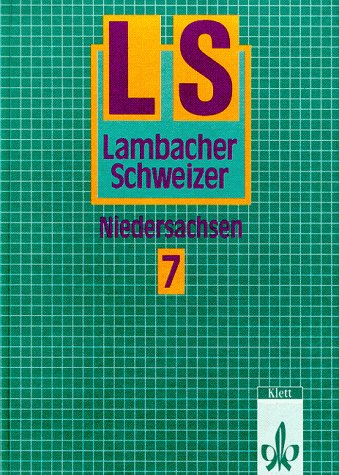 Lambacher-Schweizer, Ausgabe Niedersachsen, 7. Schuljahr Learning & Reference