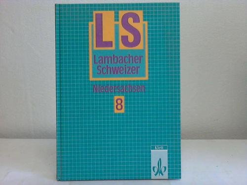 Lambacher-Schweizer, Ausgabe Niedersachsen, 8. Schuljahr Learning & Reference