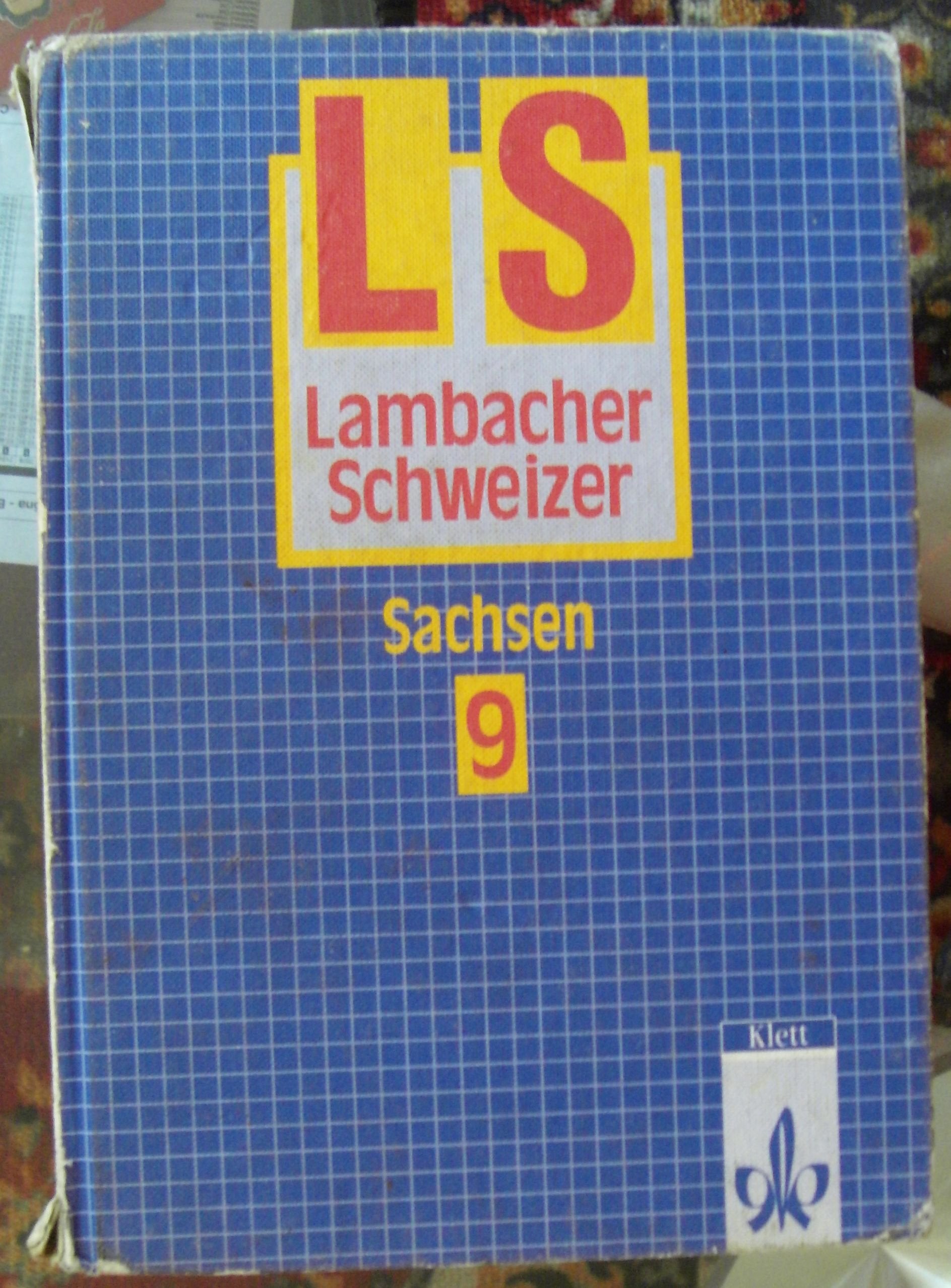 Lambacher-Schweizer, Ausgabe Sachsen, Neubearbeitung ab 1994, 9. Schuljahr Study Guides