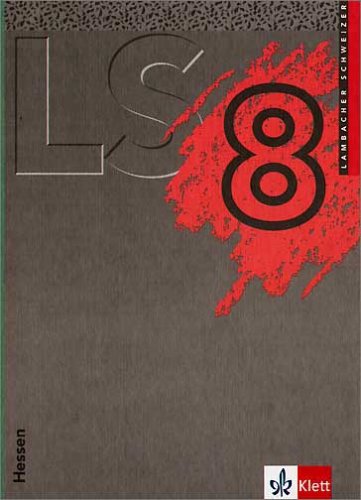 Lambacher Schweizer - Ausgabe für Hessen: Lambacher-Schweizer, Ausgabe Hessen, Neubearbeitung, 8. Schuljahr, EURO Study Guides Books