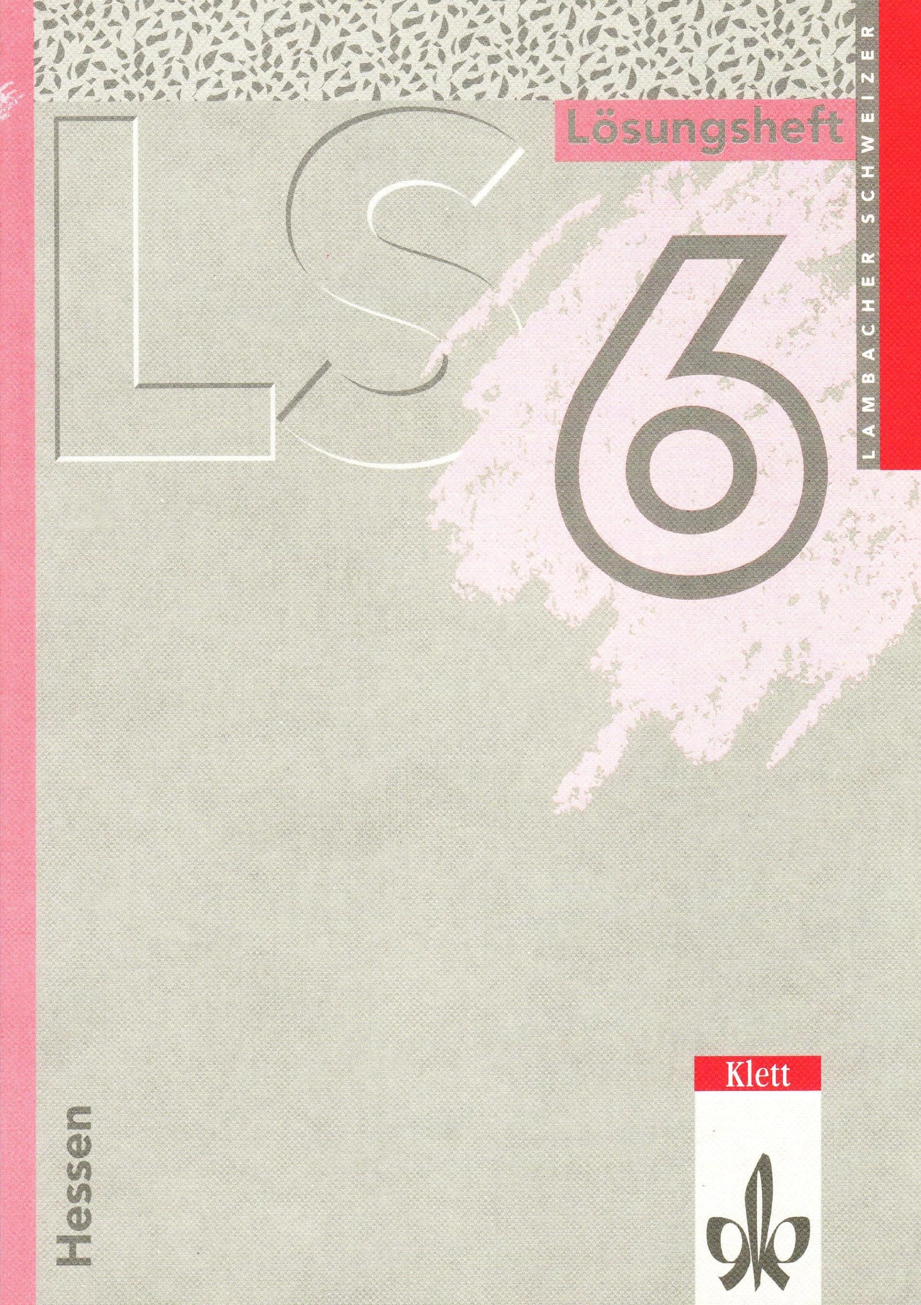 Lambacher Schweizer - Ausgabe für Hessen: Lambacher-Schweizer, Ausgabe Hessen, Neubearbeitung, 6. Schuljahr Study Guides