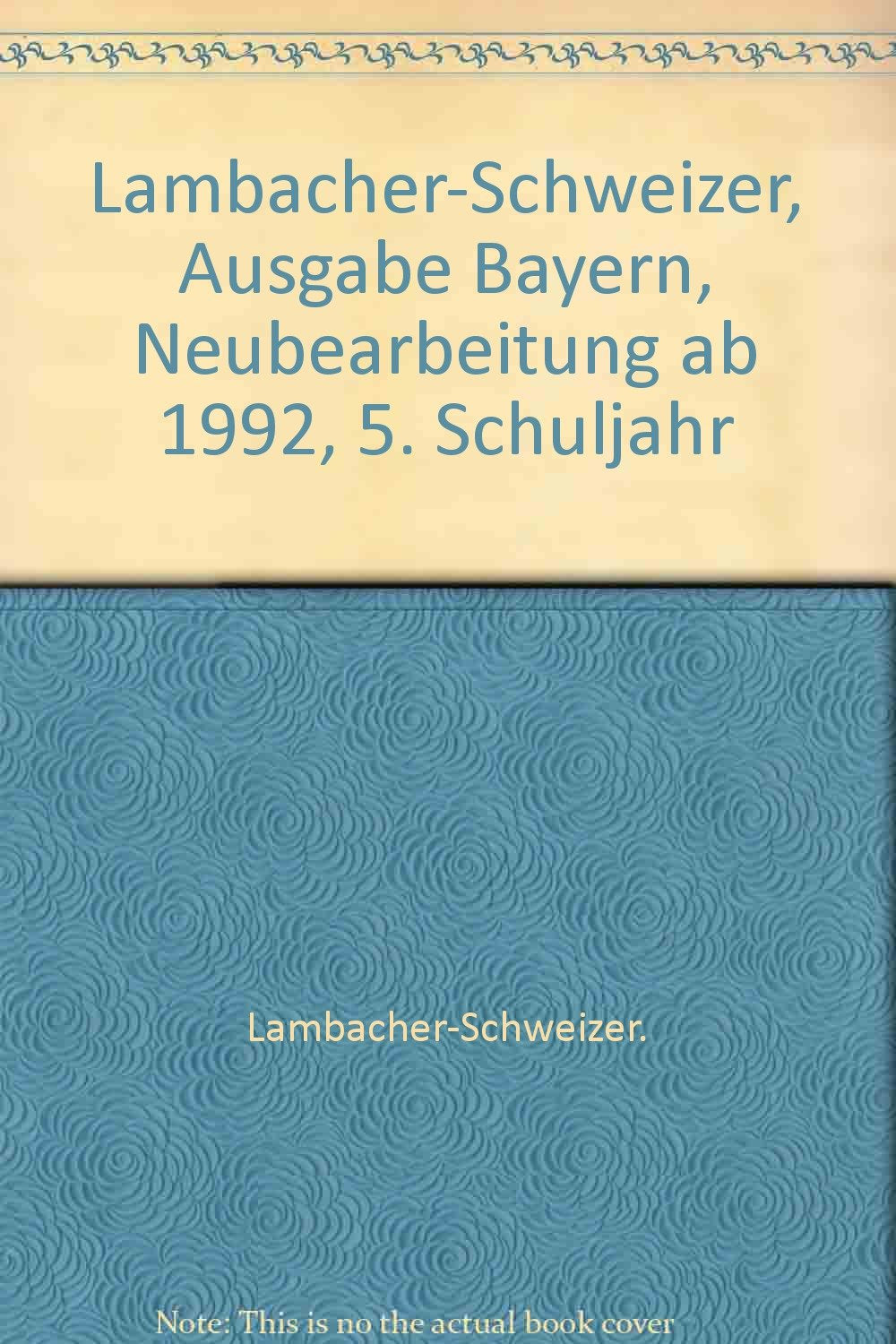 Lambacher-Schweizer, Ausgabe Bayern, Neubearbeitung ab 1992, 5. Schuljahr Study Guides