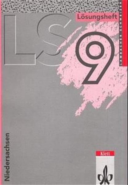 Lambacher Schweizer - Ausgabe für Niedersachsen: Lambacher-Schweizer, Ausgabe Niedersachsen, Neubearbeitung, 9. Schuljahr Learning & Reference