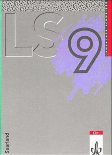 Lambacher-Schweizer - Ausgabe für Saarland - Neubearbeitung: 9. Schuljahr Learning & Reference