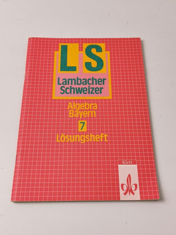 Lambacher-Schweizer, Ausgabe Bayern, Neubearbeitung ab 1992, 7. Schuljahr, Algebra Books