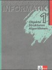 Informatik 1 - Informatik für Gymnasien - Objekte, Strukturen, Algorithmen Study Guides