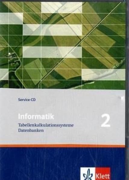 Informatik. Tabellenkalkulationssysteme, Datenbanken. Service-CD 9. Klasse. Ausgabe für Bayern und Nordrhein-Westfalen. Windows XP; 2000 software