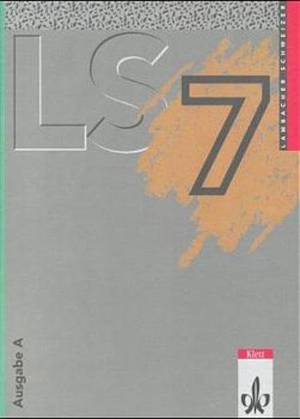 Lambacher Schweizer - Ausgabe A für Schleswig-Holstein, Hamburg, Berlin, Brandenburg und Mecklenburg-Vorpommern: Lambacher-Schweizer, Ausgabe A, 7. Schuljahr, EURO Study Guides