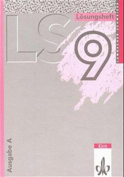 LS Mathematik 9 A. Lösungsheft. Schleswig-Holstein, Bremen, Berlin, Brandenburg, Hamburg, Mecklenburg-Vorpommern Study Guides