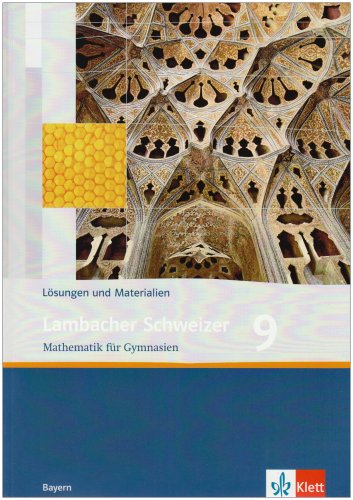 Lambacher Schweizer Mathematik 9. Ausgabe Bayern Study Guides