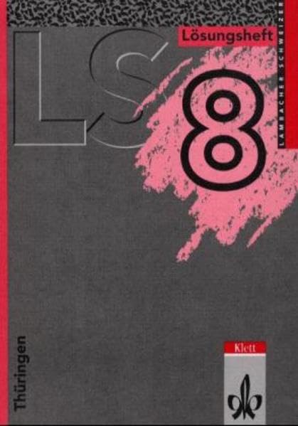 Lambacher Schweizer - Ausgabe für Thüringen: Lambacher-Schweizer, Ausgabe Thüringen, EURO, 8. Schuljahr Learning & Reference