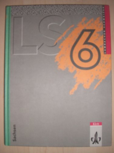 Lambacher-Schweizer - Ausgabe für Sachsen - Neubearbeitung: Schülerbuch 6 Learning & Reference