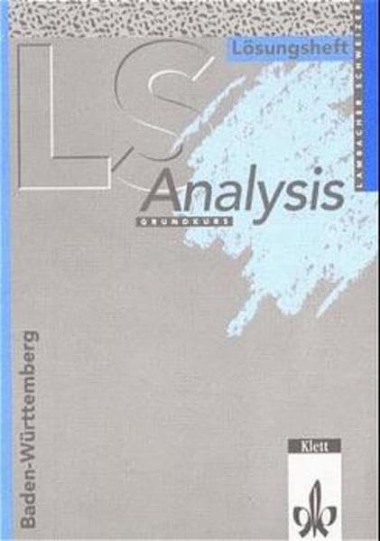 Lambacher Schweizer - Themenhefte: Lambacher-Schweizer, Sekundarstufe II, Neubearbeitung, Analysis (Baden-Württemberg) Study Guides