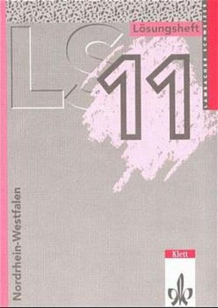 Lambacher Schweizer. 11. Schuljahr. Lösungsheft. Nordrhein-Westfalen Study Guides Books