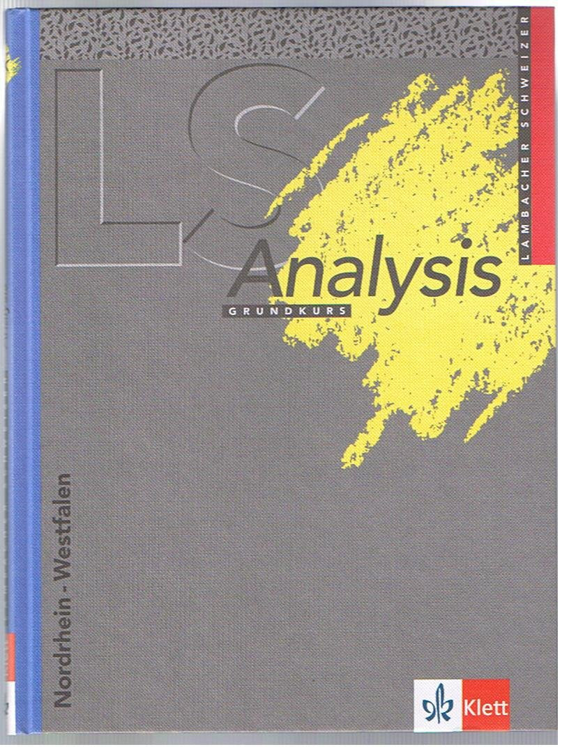 Lambacher-Schweizer. Analysis Grundkurs. Schülerbuch. Nordrhein-Westfalen Study Guides