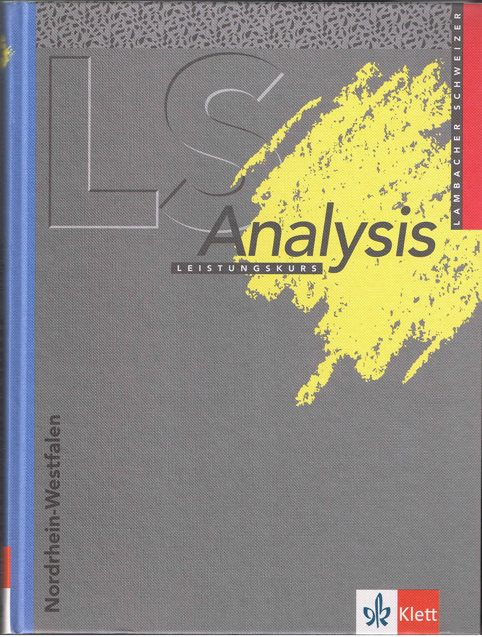 Lambacher Schweizer - Themenhefte / Analysis Leistungskurs. Ausgabe für Nordrhein-Westfalen Study Guides