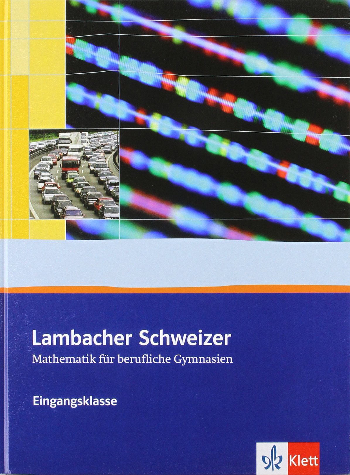 Lambacher Schweizer für berufliche Gymnasien. 11. Schuljahr. Schülerbuch Study Guides