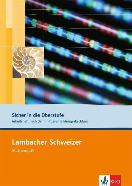 Lambacher Schweizer. 10. und 11. Schuljahr. Sicher in die Oberstufe. Arbeitsheft plus Lösungen Study Guides