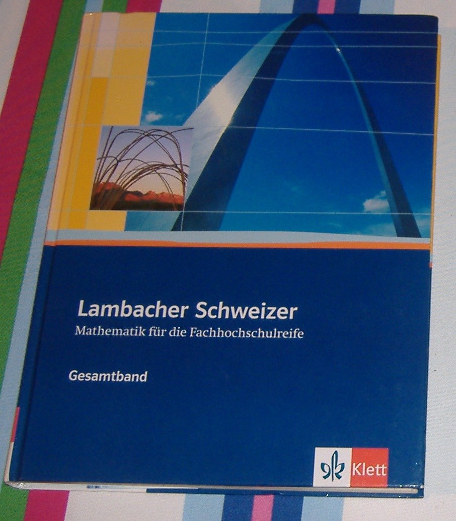 Lambacher Schweizer für die Fachhochschulreife. Gesamtband. Schülerbuch Study Guides