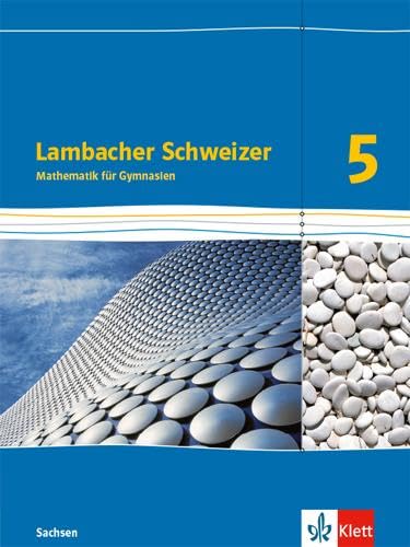 Lambacher Schweizer Mathematik 5. Schülerbuch. Ausgabe Sachsen Study Guides