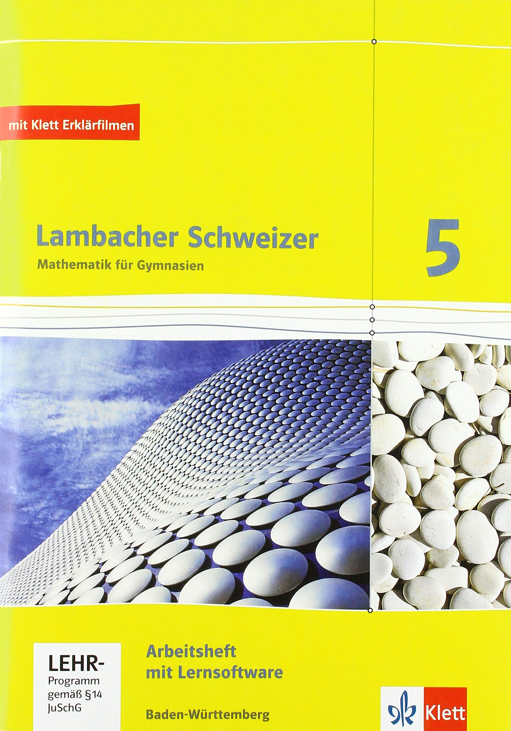 Lambacher Schweizer. 5. Schuljahr. Arbeitsheft plus Lösungsheft und Lernsoftware. Neubearbeitung. Baden-Württemberg Study Guides
