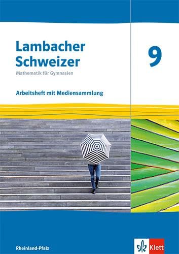 Lambacher Schweizer Mathematik 9. Arbeitsheft mit Lösungen und Mediensammlung Klasse 9. Ausgabe Rheinland-Pfalz Study Guides