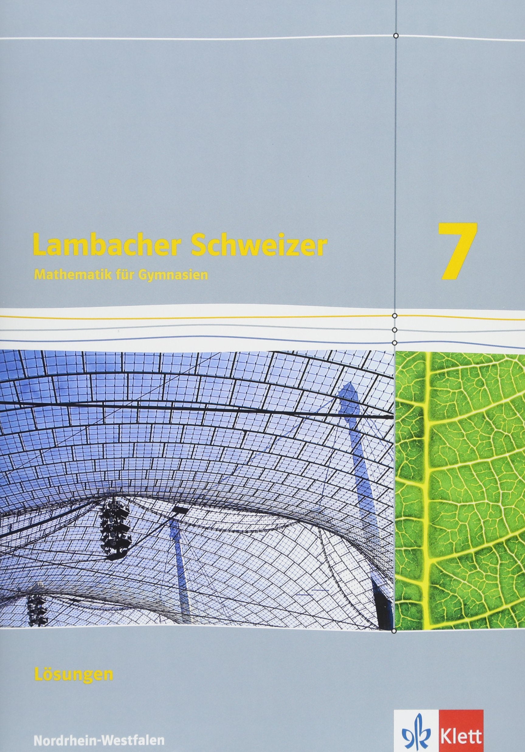 Lambacher Schweizer Mathematik 7. Lösungen Klasse 7. Nordrhein-Westfalen book