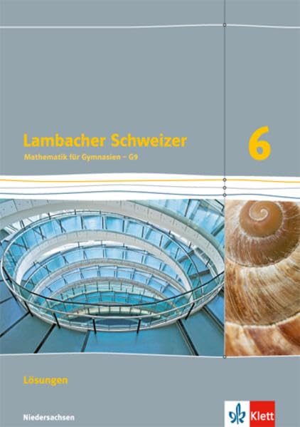 Lambacher Schweizer Mathematik 6 - G9. Ausgabe Niedersachsen Study Guides