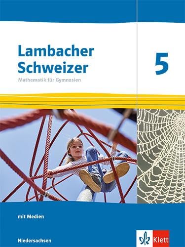 Lambacher Schweizer Mathematik 5. Schulbuch Klasse 5. Ausgabe Niedersachsen Study Guides