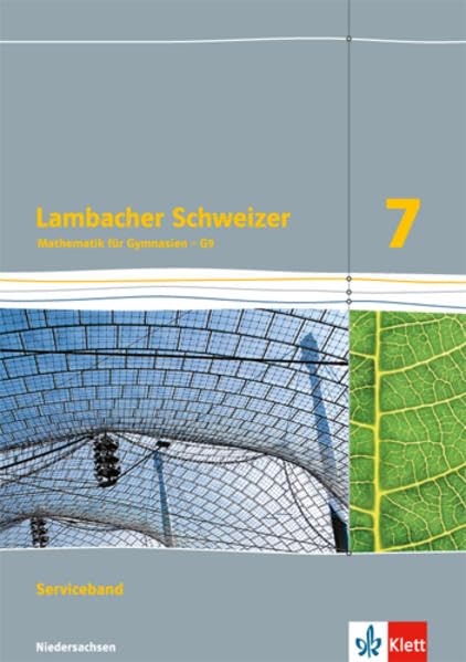 Lambacher Schweizer. Serviceband 7. Schuljahr. Niedersachsen G9 book