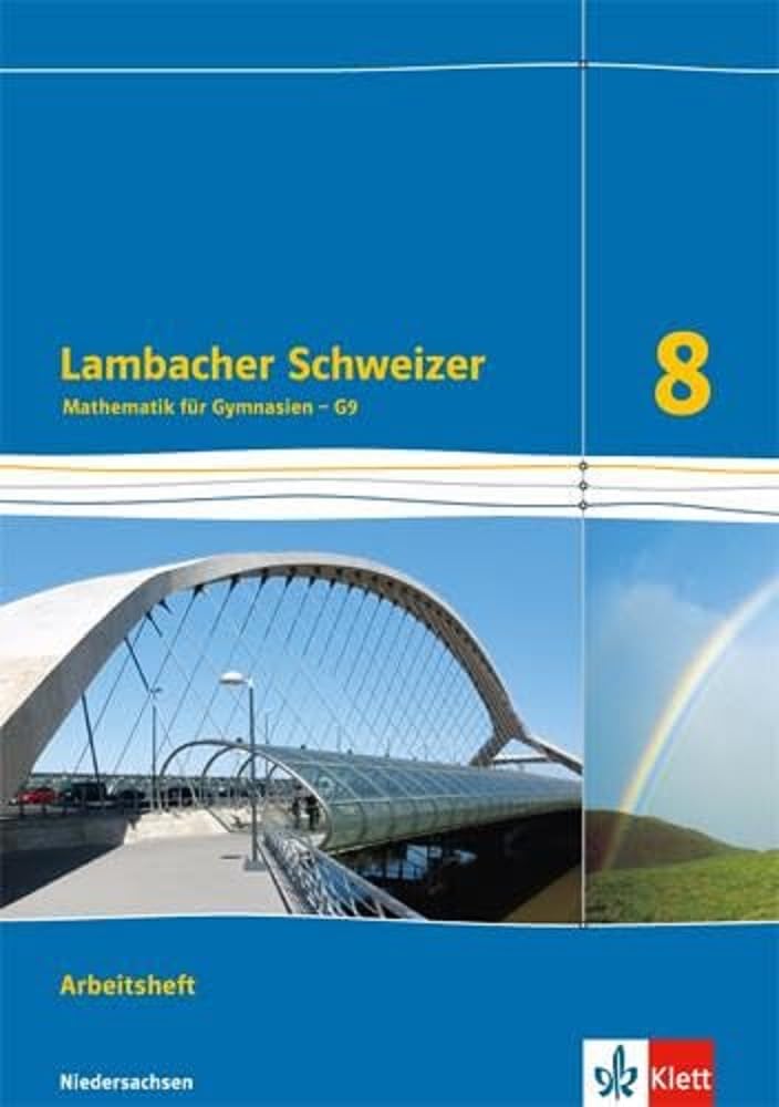 Lambacher Schweizer. 8. Schuljahr G9. Arbeitsheft plus Lösungsheft. Neubearbeitung. Niedersachsen Study Guides