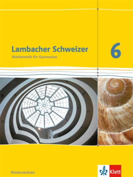 Lambacher Schweizer. 6. Schuljahr G8. Schülerbuch. Neubearbeitung. Niedersachsen Study Guides