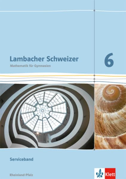 Lambacher Schweizer. 6. Schuljahr. Serviceband. Neubearbeitung. Rheinland-Pfalz Study Guides