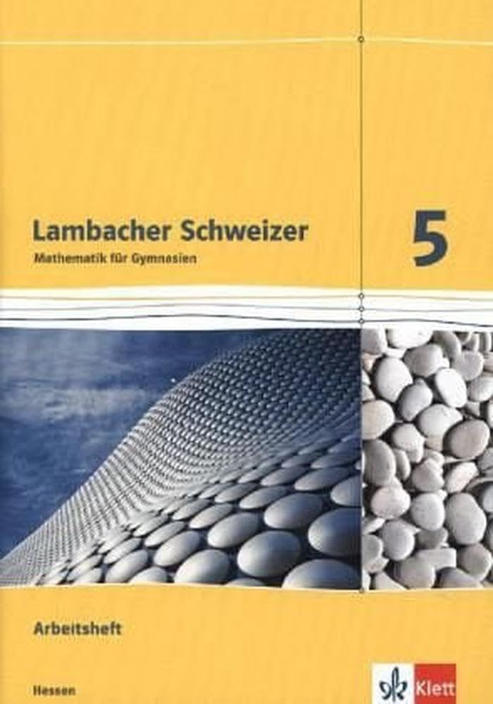 Lambacher Schweizer. 5. Schuljahr. Arbeitsheft plus Lösungsheft. Neubearbeitung. Hessen Study Guides