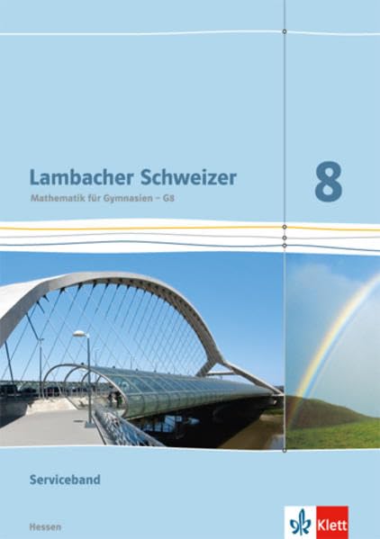 Lambacher Schweizer. 8. Schuljahr G8. Serviceband. Neubearbeitung. Hessen book