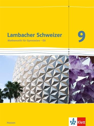 Lambacher Schweizer. 9. Schuljahr G8. Schülerbuch. Neubearbeitung. Hessen Study Guides