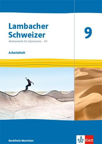 Lambacher Schweizer Mathematik 9 - G9. Arbeitsheft plus Löungsheft Klasse 9.  Ausgabe Nordrhein-Westfalen Study Guides